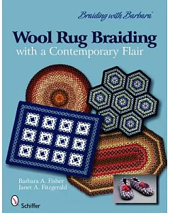 Wool Rug Braiding: With a Contemporary Flair