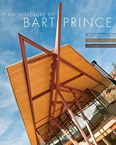 The Architecture of Bart Prince: A Pragmatics of Place