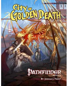 City of Golden Death: Pathfinder Module: Level 5