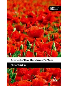 Atwood’s the Handmaid’s Tale