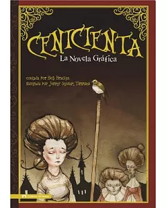 Centicienta/ Cinderella: La Novela Grafica
