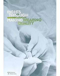 Rights Through Making: Wearing Quality