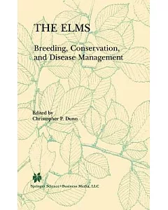 The Elms: Breeding, Conservation, and Disease Management