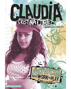 Advice About Work and Play: Claudia Cristina Cortez Uncomplicates Your Life