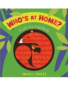 Who’s at Home?: A Lift-the-Flap Book