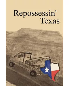 Repossessin’ Texas