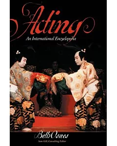 Acting: An International Encyclopedia