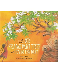 The Old Frangipani Tree at Flying Fish Point