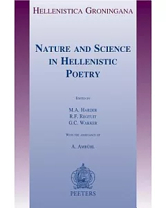 Nature and Science in Hellenistic Poetry