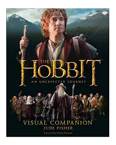 Hobbit: An Unexpected Journey - Visual Companion
