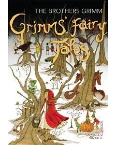 grimms’ Fairy Tales: The brothers grimm