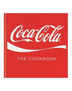 Coca-Cola The Cookbook