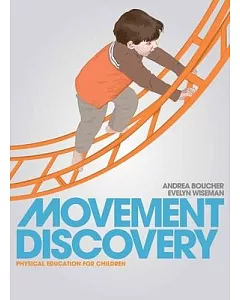 Movement Discovery: Physical Education for Children