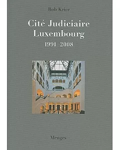Rob Krier Cite Judiciaire, Luxembourg
