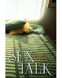 Sex Talk: The Role of Communication in Intimate Relationships