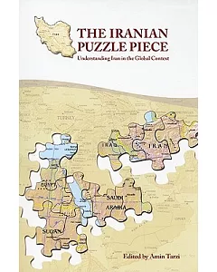 The Iranian Puzzle Piece: Understanding Iran in the Global Context