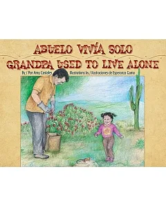 Abuelo vivia solo / Grandpa Used to Live Alone