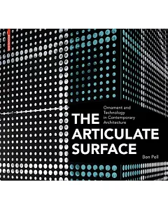 The Articulate Surface: Ornament and Technology in contemporary Architecture