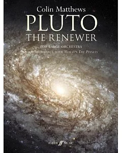 Pluto, The Renewer: For Large Orchestra