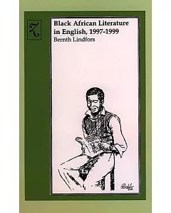 Black African Literature in English 1997-1999