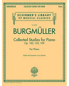 Johann friedrich Burgmuller - Collected Studies for Piano: Op. 100, 105, 109 , Vol. 2088