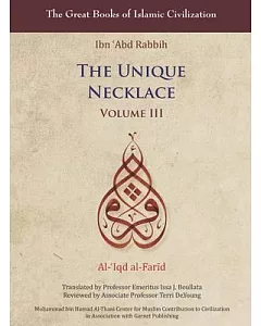 The Unique Necklace: Al-’iqd Al-farid