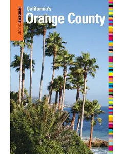 Insiders’ Guide to Orange County