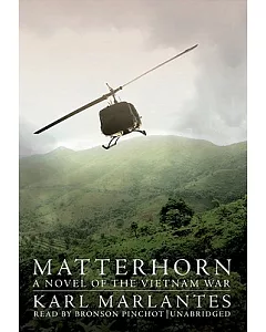 Matterhorn: A Novel of the Vietnam War: Library Edition