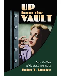 Up from the Vault: Rare Thrillers of the 1920s and 1930s