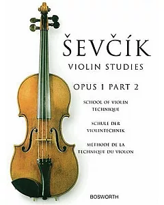 Sevcik Violin Studies: Opus 1 Part 2: School of Violin Technique