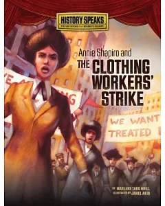 Annie Shapiro and the Clothing Workers’ Strike