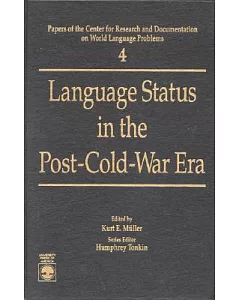 Language Status in the Post-Cold-War Era