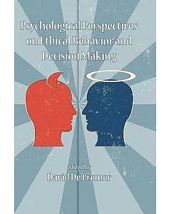 Psychological Perspectives on Ethical Behavior and decision Making