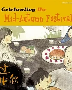 Celebrating the Mid Autumn Festival
