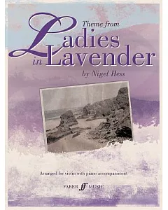 Theme from Ladies in Lavender: Violin with Piano Accompaniment