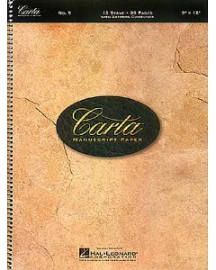 Carta Manuscript Paper: No. 9 : 12 Stave 96 Pages With Notation Guidelines
