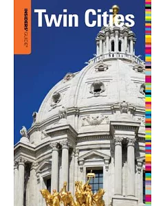Insiders’ Guide to Twin Cities