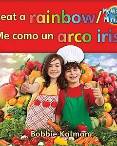 I Eat a Rainbow / Me Como Un Arco Iris