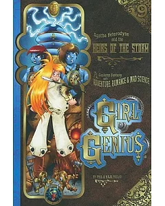 Girl Genius 9: Agatha Heterodyne & the Heirs of the Storm