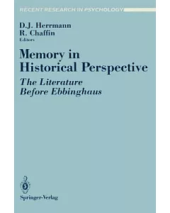Memory in Historical Perspective: The Literature Before Ebbinghaus