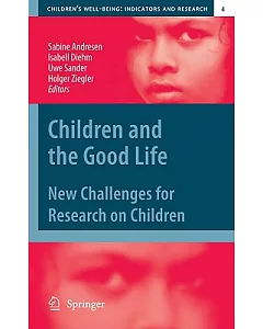 Children and the Good Life: New Challenges for Research on Children