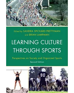 Learning Culture Through Sports: Perspectives on Society and Organized Sports