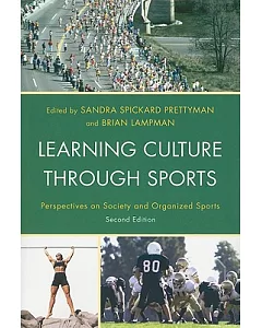 Learning Culture Through Sports: Perspectives on Society and Organized Sports
