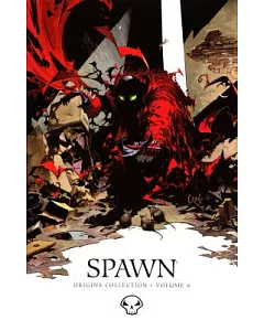 Spawn Origins Collection 6: Collecting Issues 33-38