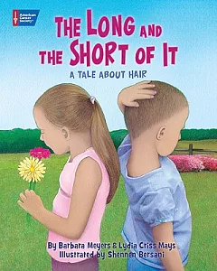 The Long and the Short of It: A Tale About Hair