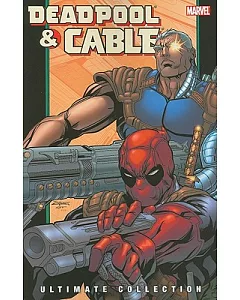 Deadpool & Cable Ultimate Collection 2