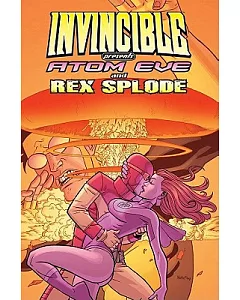Invincible Presents 1: Atom Eve & Rex Splode