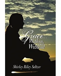 Grace Within and Without: A Novel