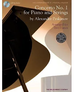 Concerto No.1 for Solo Piano and Strings: Arranged for Two Pianos: Mid-intermediate/ 2 Pianos, 4 Hands