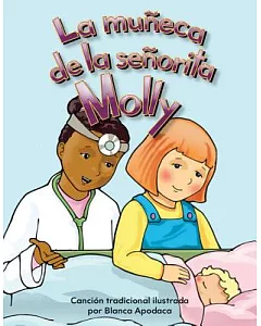 La muneca de la senorita Molly / Miss Molly’s Dolly